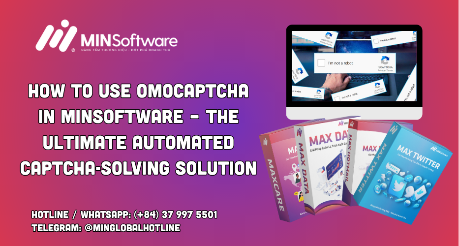 How to Use Omocaptcha in MINSoftware – The Ultimate Automated Captcha-Solving Solution